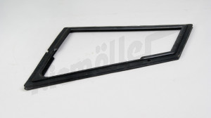 B 72 213 - vent window seal, LHS