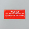 G 58 020 - Targhetta di istruzioni, dispenser, in tedesco "nur Verschlussdeckel mit Kennzahl 100" (solo tappo con codice 100)